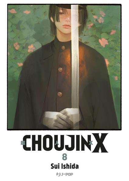 Choujin X. Vol. 8 - Sui Ishida - copertina