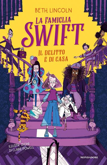 Il delitto è di casa. La famiglia Swift - Beth Lincoln,Claire Powell,Federica Merati - ebook