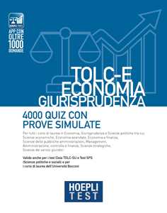 Libro Hoepli test. TOLC-E Economia, Giurisprudenza. 4000 quiz con prove simulate