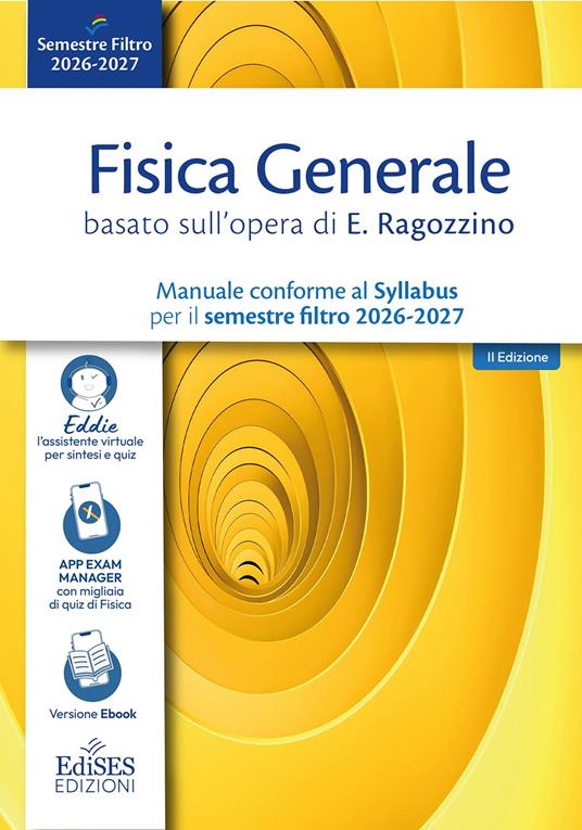 Fisica generale basato sull’opera di E. Ragozzino. Manuale conforme al Syllabus per il semestre filtro 2026- 2027. Con assistente virtuale - copertina