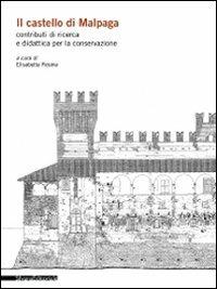 Il castello di Malpaga. Contributi di ricerca e didattica. Ediz. illustrata - Elisabetta Rosina - copertina