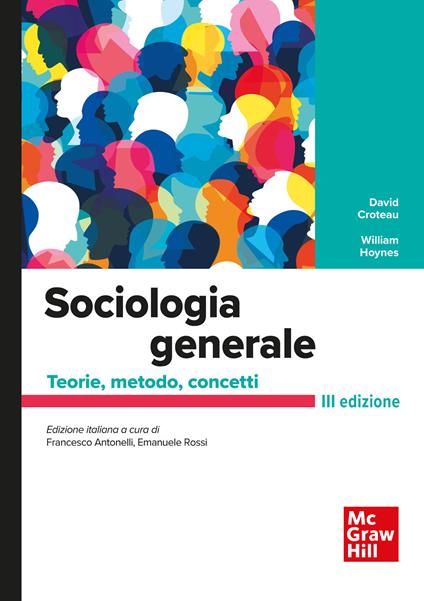 Sociologia generale. Teorie, metodo, concetti. Con Connect - David Croteau,William Hoynes - copertina
