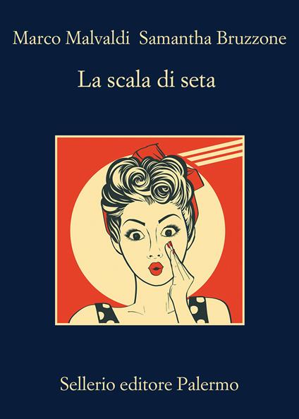 La scala di seta - Marco Malvaldi,Samantha Bruzzone - copertina