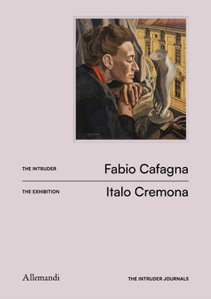 The intruder journals. Ediz. illustrata - Italo Cremona,Fabio Cafagna - copertina