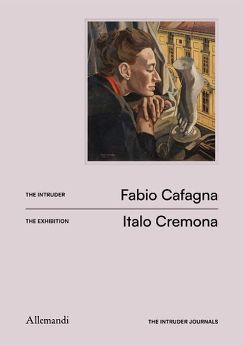 The intruder journals. Ediz. illustrata - Italo Cremona,Fabio Cafagna - copertina