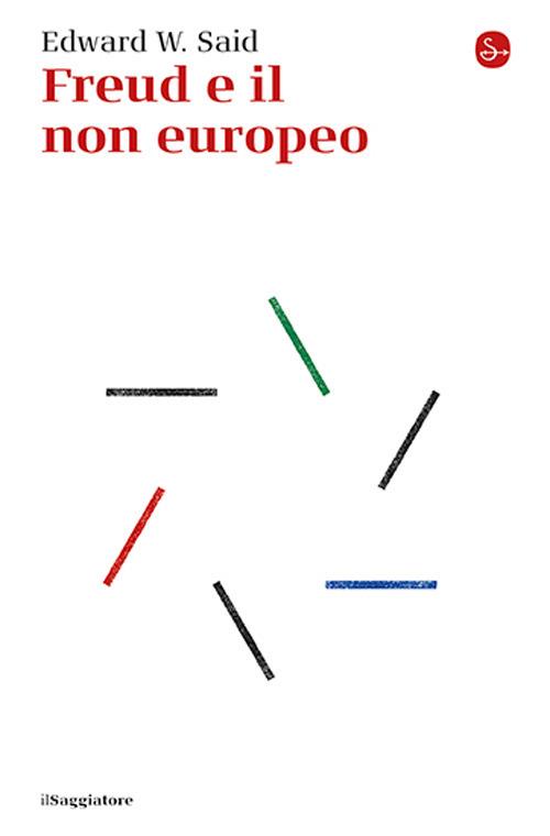 Freud e il non europeo - Edward W. Said - copertina