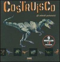 Costruisco gli animali preistorici - Isabelle Stoufflet - copertina