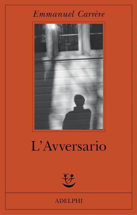 L'avversario - Emmanuel Carrère - copertina