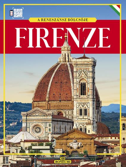 Firenze, a reneszánsz bölcsője. Ediz. a colori - copertina