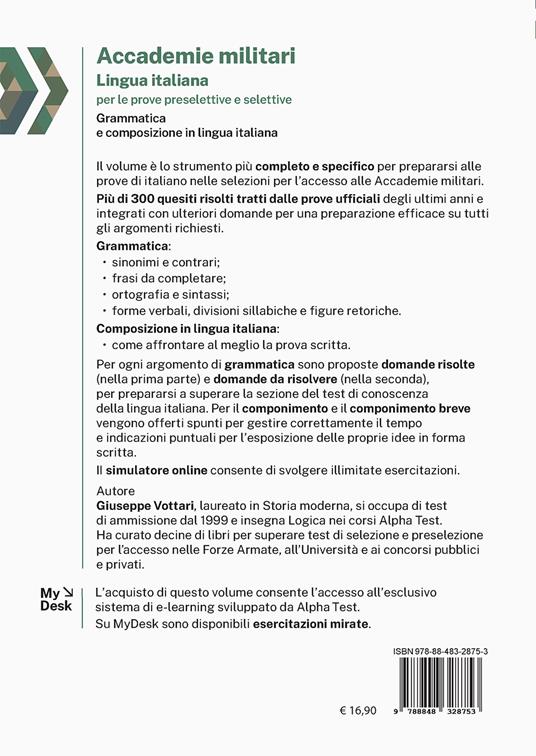 Accademie militari. Lingua italiana per le prove preselettive e selettive. Grammatica e composizione in lingua italiana. Ediz. MyDesk. Con Contenuto digitale per download e accesso online - Giuseppe Vottari - 2