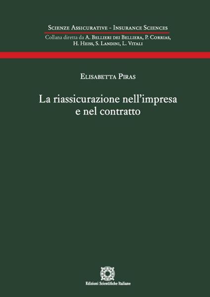 La riassicurazione nell'impresa e nel contratto - Elisabetta Piras - copertina