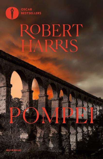 Pompei. 79 d.C. Venti ore alla catastrofe - Robert Harris,Renato Pera - ebook