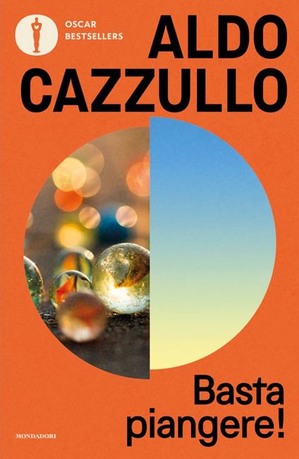 Basta piangere! Storie di un'Italia che non si lamentava - Aldo Cazzullo - ebook