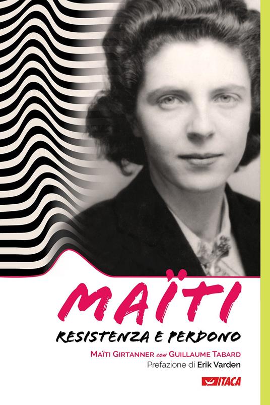 Maïti. Resistenza e perdono - Maïti Girtanner,Guillaume Tabard - copertina