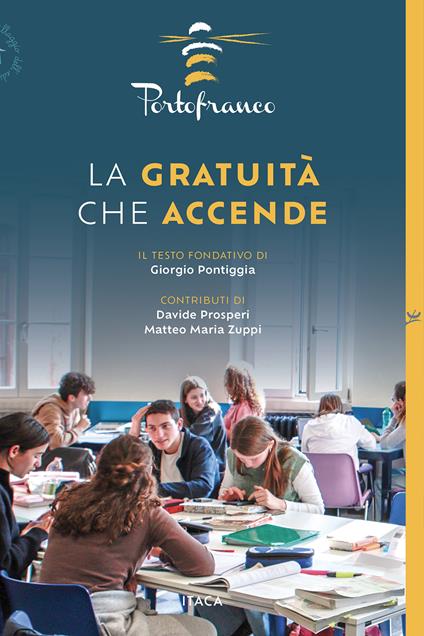 La gratuità che accende - Giorgio Pontiggia - copertina