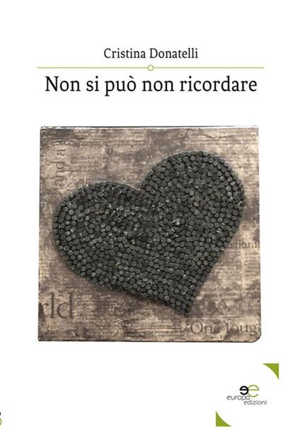 Non si può non ricordare - Cristina Donatelli - ebook