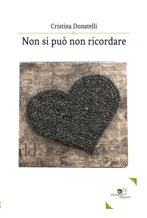 Non si può non ricordare - Cristina Donatelli - ebook