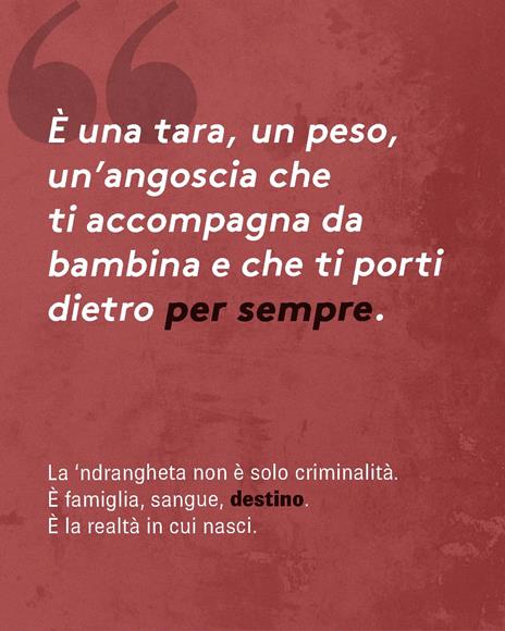 La figlia del Clan. Un cognome da nascondere un destino da riscrivere - Danilo Chirico,Giuseppina Pesce - 4