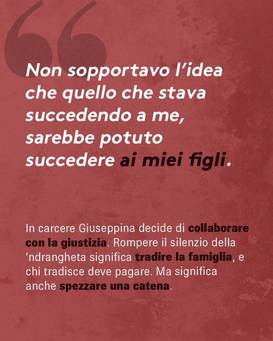 La figlia del Clan. Un cognome da nascondere un destino da riscrivere - Danilo Chirico,Giuseppina Pesce - 6