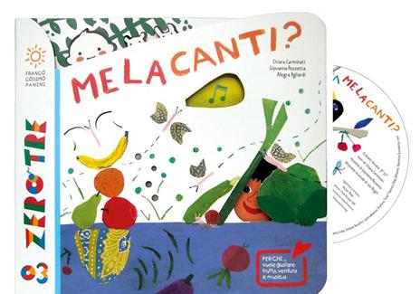 Melacanti? Ediz. a colori. Con CD Audio - Chiara Carminati,Allegra Agliardi,Giovanna Pezzetta - copertina