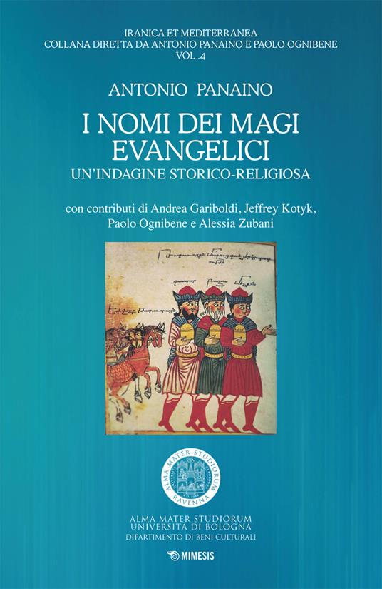 I nomi dei magi evangelici. Un'indagine storico-religiosa - Antonio Panaino - ebook