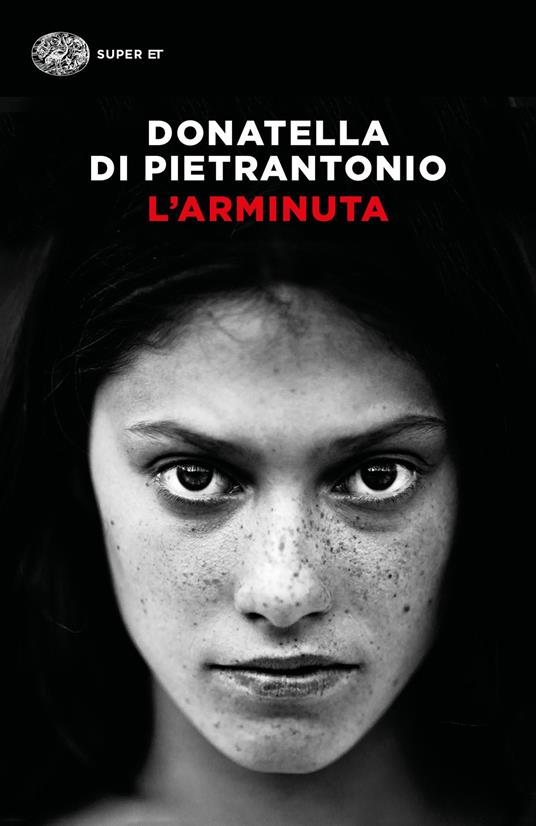 L' Arminuta - Donatella Di Pietrantonio - ebook
