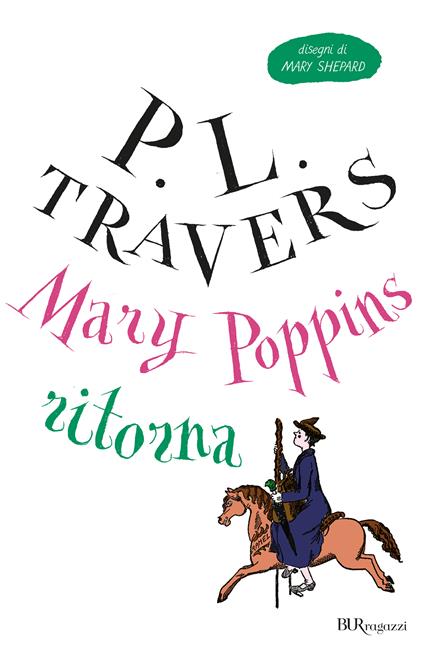 Mary Poppins ritorna. Ediz. integrale - P. L. Travers,Mary Shepard,L. Bompiani - ebook
