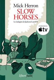 Slow horses. Un covo di bastardi