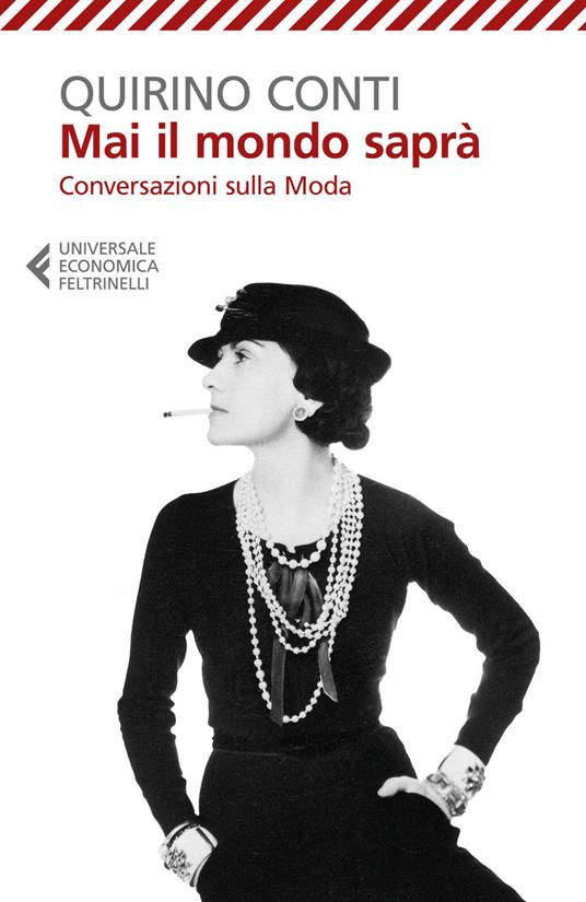 Mai il mondo saprà. Conversazioni sulla moda - Quirino Conti - ebook