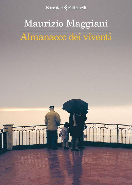 Almanacco dei viventi - Maurizio Maggiani - ebook