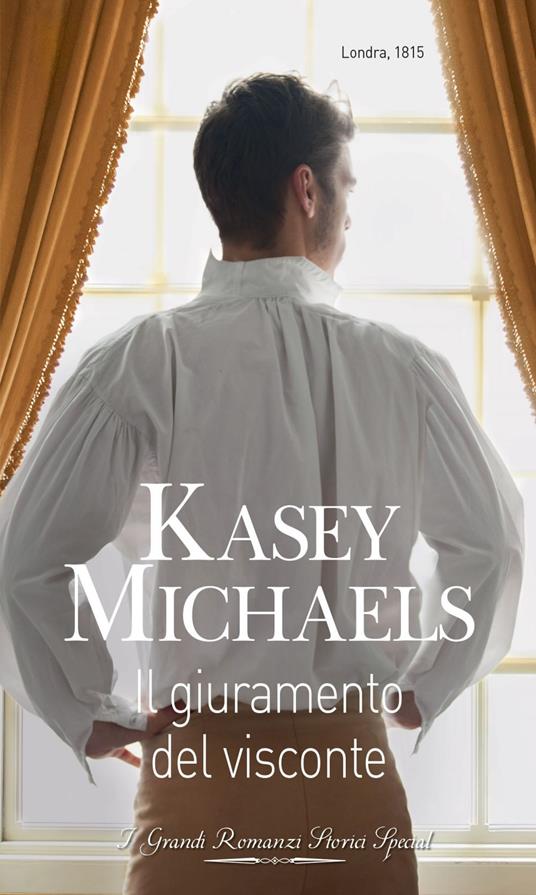 Il giuramento del visconte. La piccola stagione londinese. Vol. 3 - Kasey Michaels - ebook