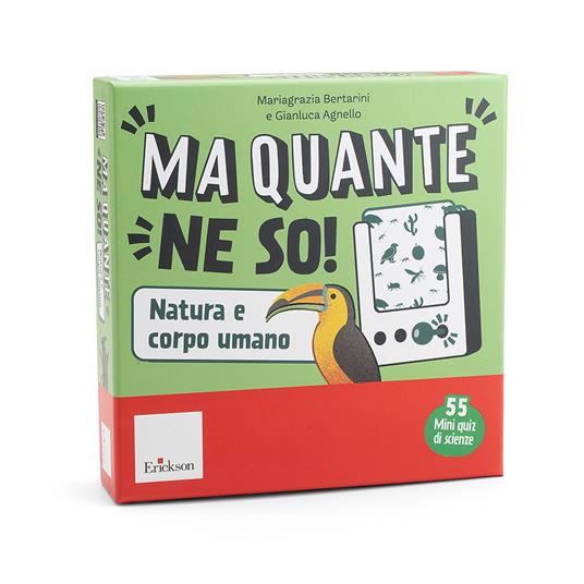 Ma quante ne so! Natura e corpo umano. Con Prodotti vari - Mariagrazia Bertarini,Gianluca Agnello - copertina