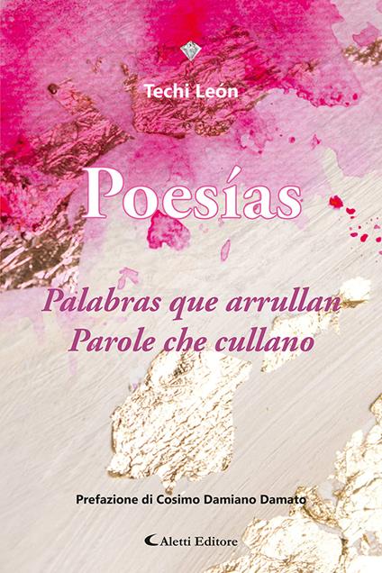 Palabras que arrullan-Parole che cullano. Ediz. bilingue - Techi León - copertina