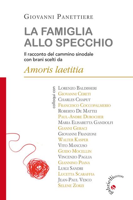 La famiglia allo specchio. Il racconto del cammino sinodale con brani scelti da Amoris Laetitia - Giovanni Panettiere - ebook