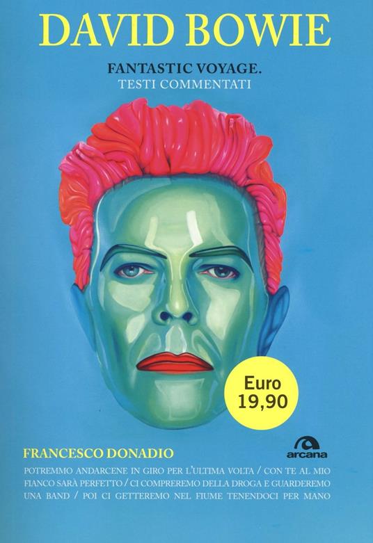 David Bowie. Fantastic Voyage. Testi commentati - Francesco Donadio - copertina