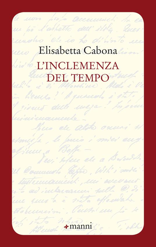 L'inclemenza del tempo - Elisabetta Cabona - copertina