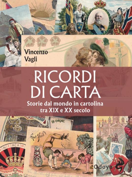 Ricordi di carta. Storie dal mondo in cartolina tra XIX e XX secolo - Vincenzo Vagli - copertina