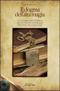 Il dogma dell'alta magia - Éliphas Lévi - copertina