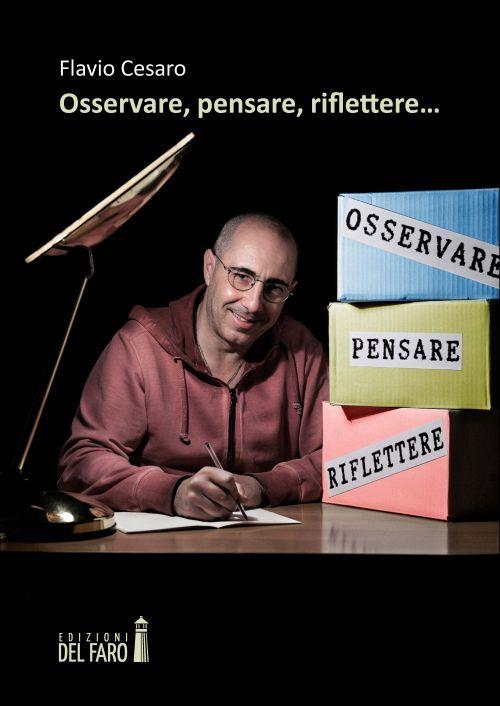 Osservare, pensare, riflettere... - Flavio Cesaro - copertina