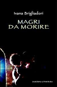 Magri da morire - Ivana Brigliadori - copertina