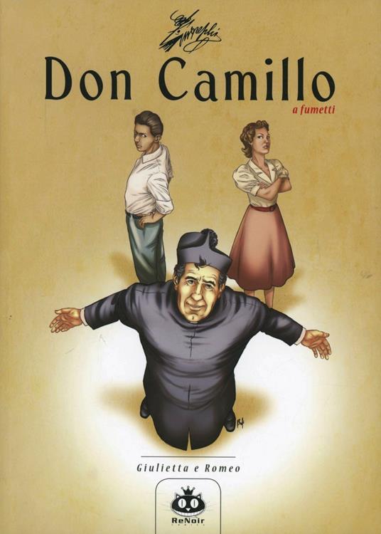Don Camillo a fumetti. Vol. 5: Giulietta e Romeo. - Davide Barzi,Silvia Lombardi - copertina