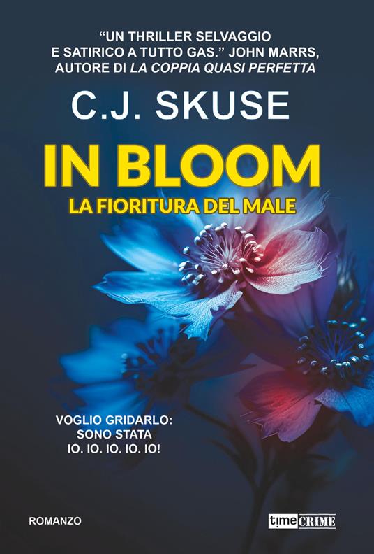 In bloom. La fioritura del male. Sweetpea. Vol. 2 - C. J. Skuse - copertina