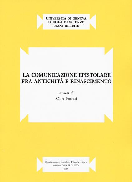 La comunicazione epistolare fra antichità e Rinascimento - copertina