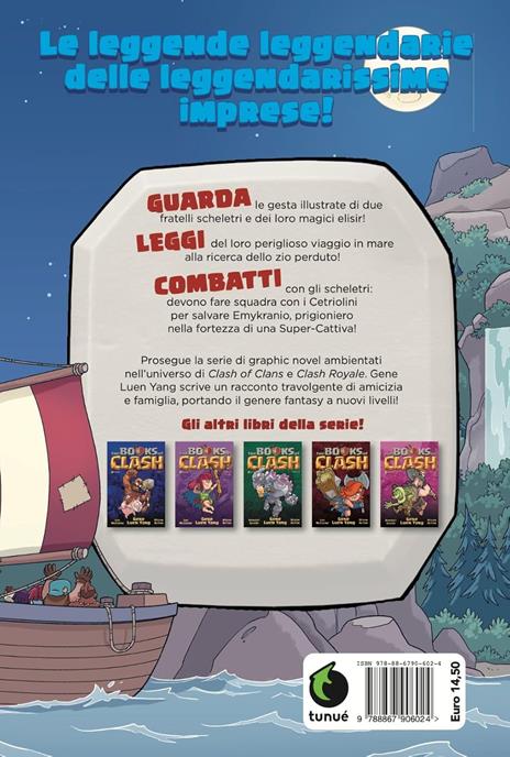 The Books of Clash. Le leggende leggendarie delle leggendarissime imprese. Vol. 6 - Gene Luen Yang - 7