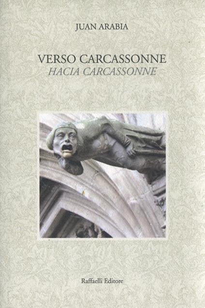 Verso Carcassonne-Hacia Carcassonne - Juan Arabia - copertina