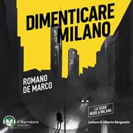 Dimenticare Milano