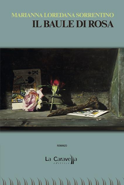 Il baule di Rosa - Marianna Loredana Sorrentino - copertina