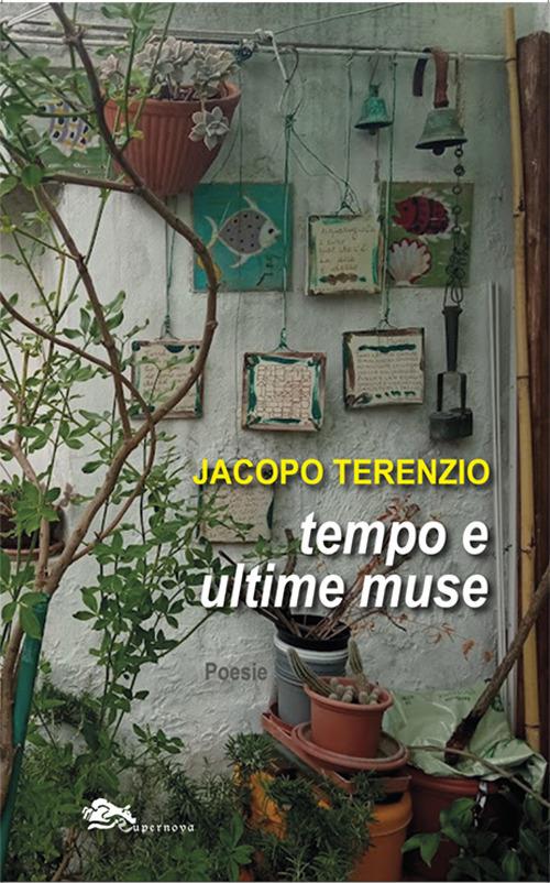 Tempo e ultime muse - Jacopo Terenzio - copertina