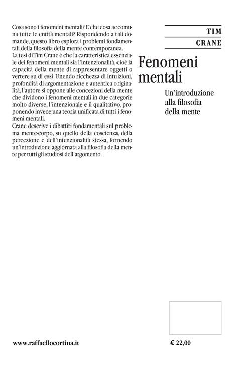 Fenomeni mentali. Un'introduzione alla filosofia della mente - Tim Crane - 2