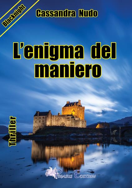 L'enigma del maniero - Cassandra Nudo - copertina